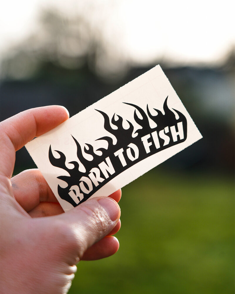 DSC09901 Stickers Born to fish